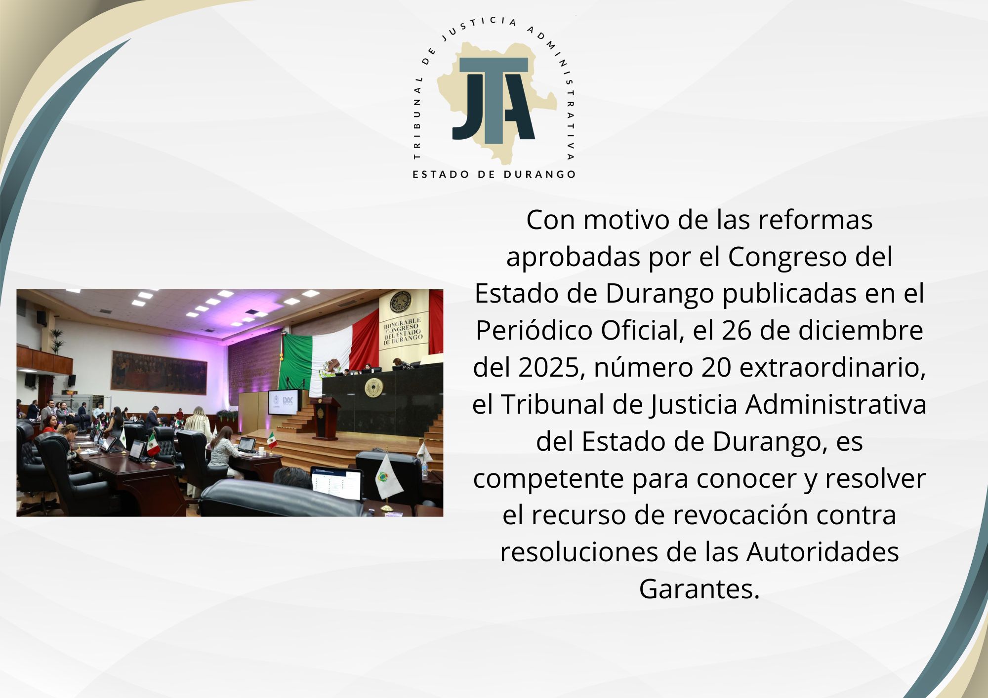 Nuevas atribuciones para el Tribunal.
